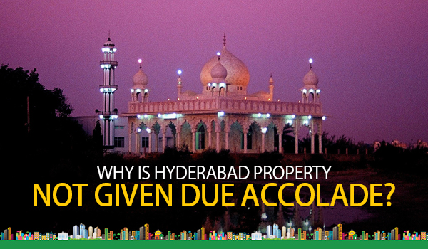 Why is Hyderabad property not given due accolade? - Zameen Blog