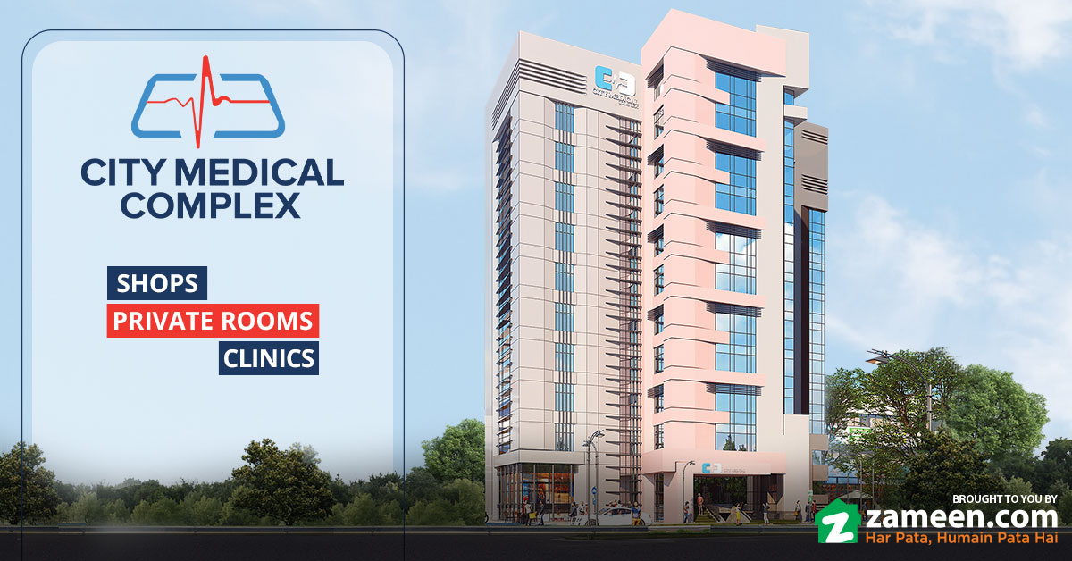 City Medical Complex top choice for medical professionals - Zameen News